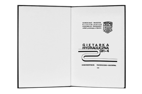Giętarka hydrauliczna ZREMB GH-4 Dokumentacja Techniczno-Ruchowa [PL]