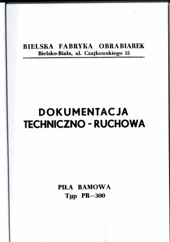 Dokumentacja DTR piła ramowa PR-300